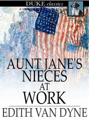 cover image of Aunt Jane's Nieces at Work
